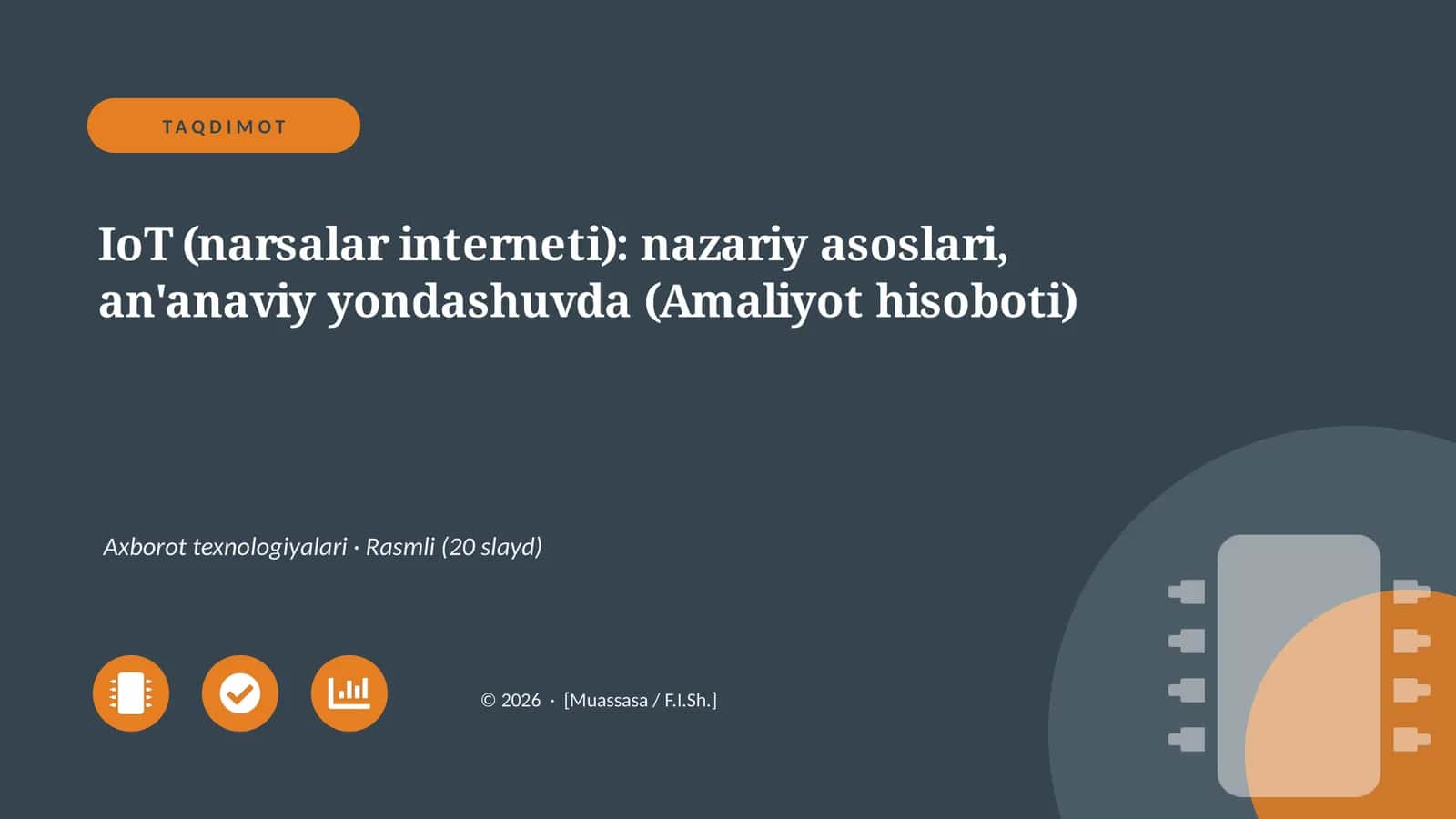 IoT (narsalar interneti): nazariy asoslari, an'anaviy yondashuvda (Amaliyot hisoboti) 1