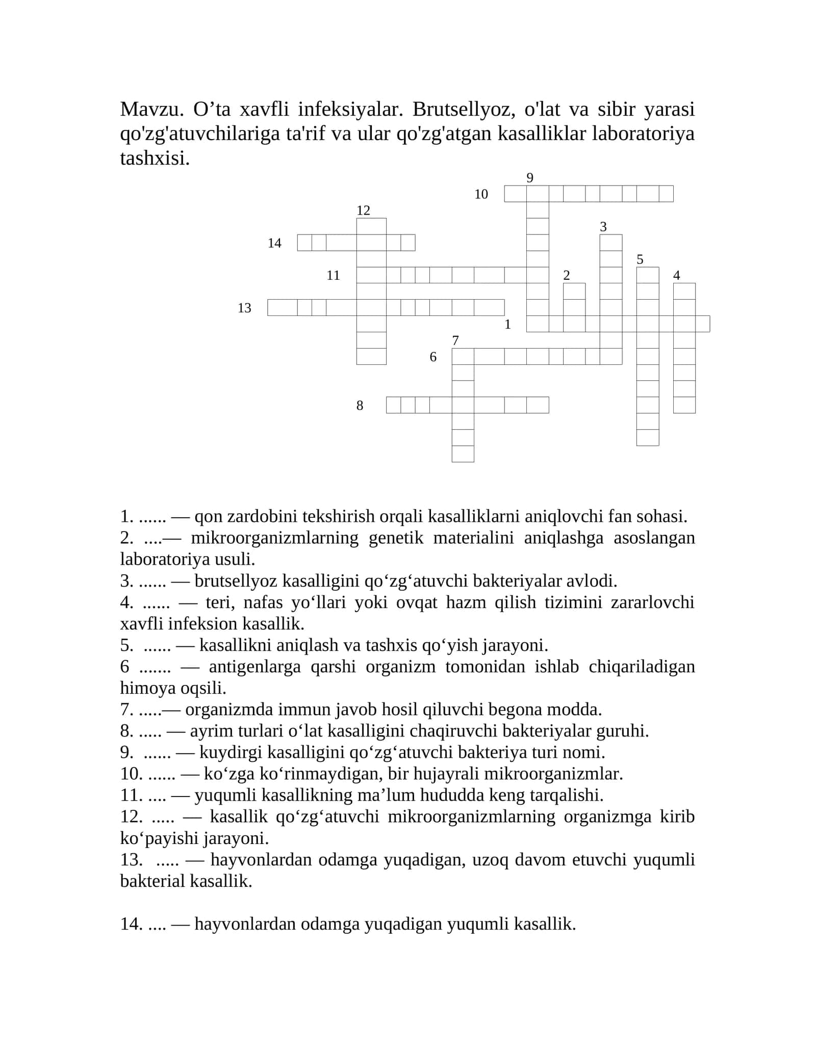 Oʼta xavfli infeksiyalar. Brutsellyoz, o'lat va sibir yarasi qo'zg'atuvchilariga ta'rif va ular qo'zg'atgan kasalliklar laboratoriya tashxisi 1