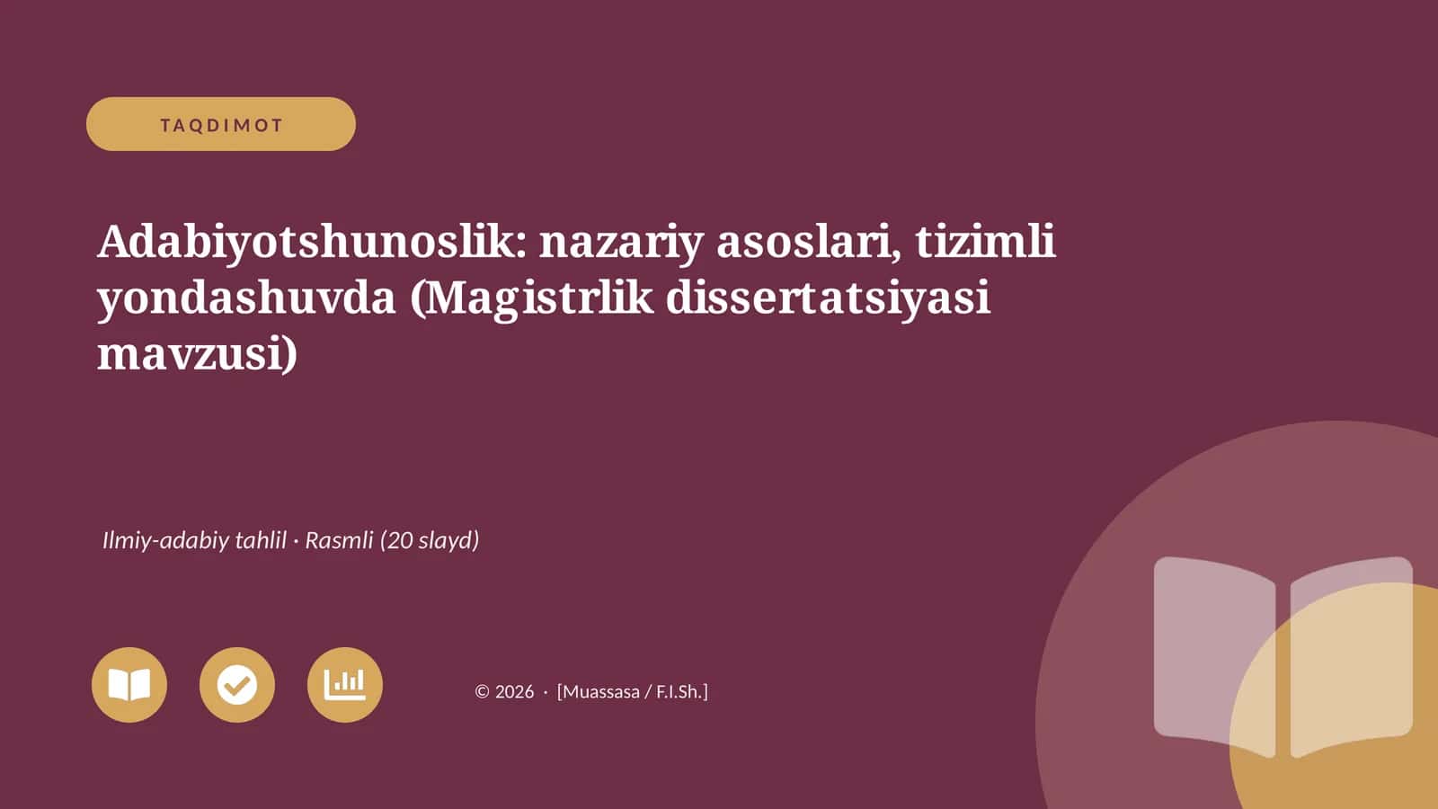 Adabiyotshunoslik: nazariy asoslari, tizimli yondashuvda (Magistrlik dissertatsiyasi mavzusi) 1