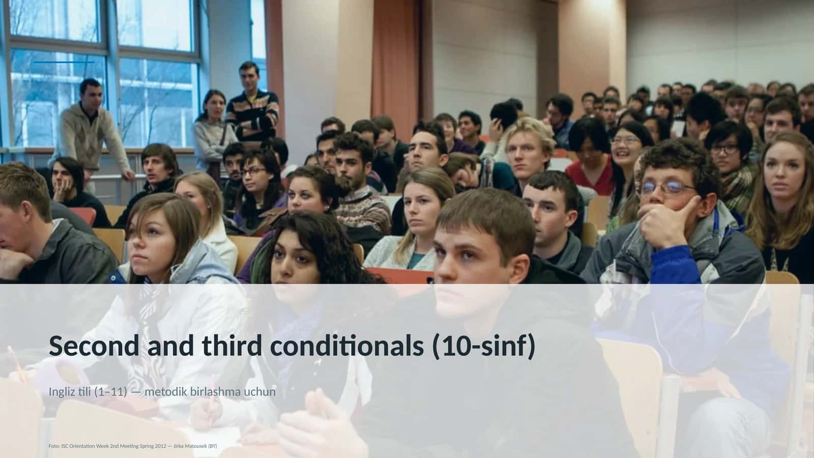 Second and third conditionals (10-sinf) 1
