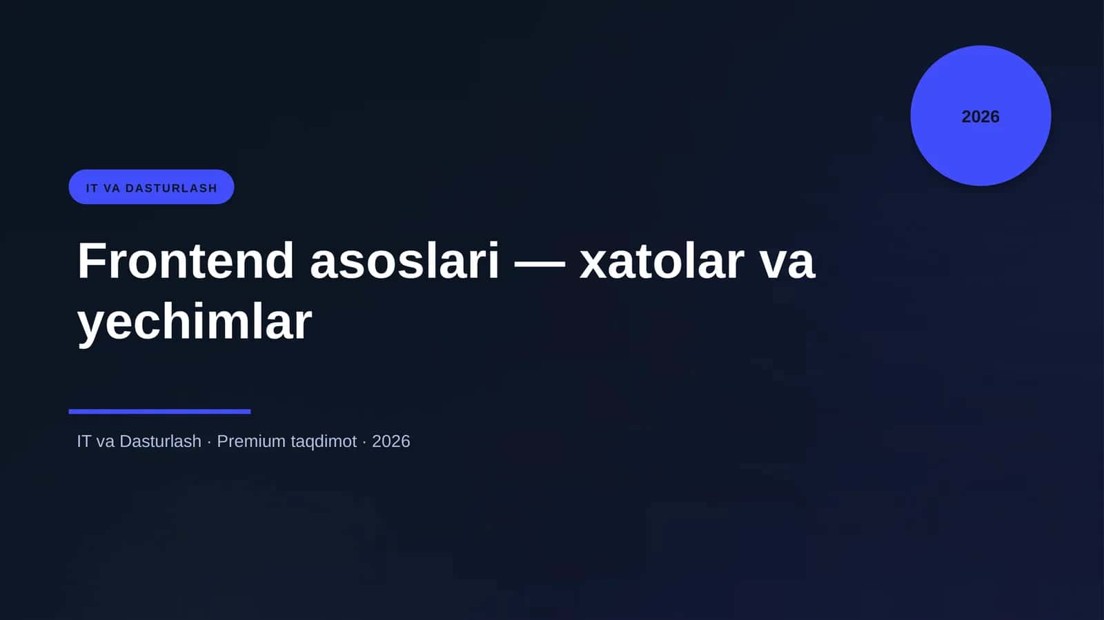 Frontend asoslari — xatolar va yechimlar 1