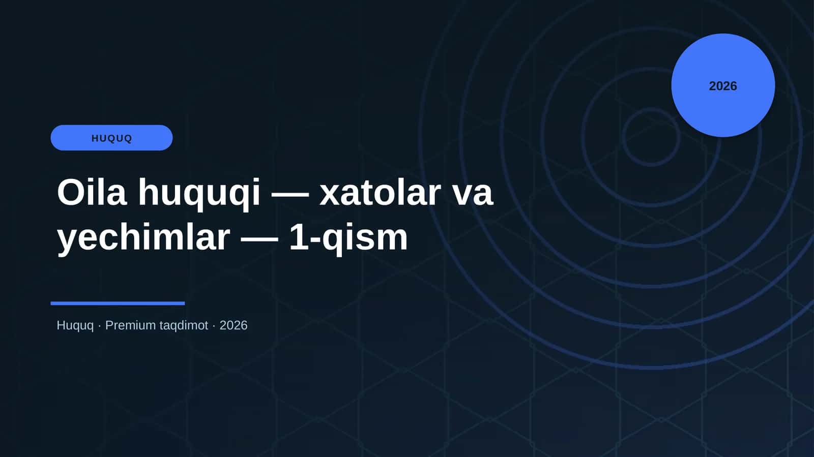 Oila huquqi — xatolar va yechimlar — 1-qism 1