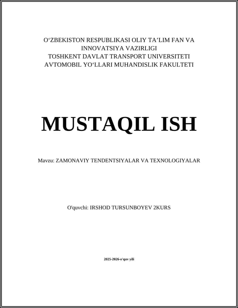 ZAMONAVIY TENDENTSIYALAR VA TEXNOLOGIYALAR 1