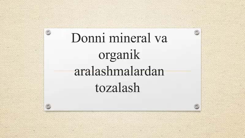 Donni mineral va organik aralashmalardan tozalash 1