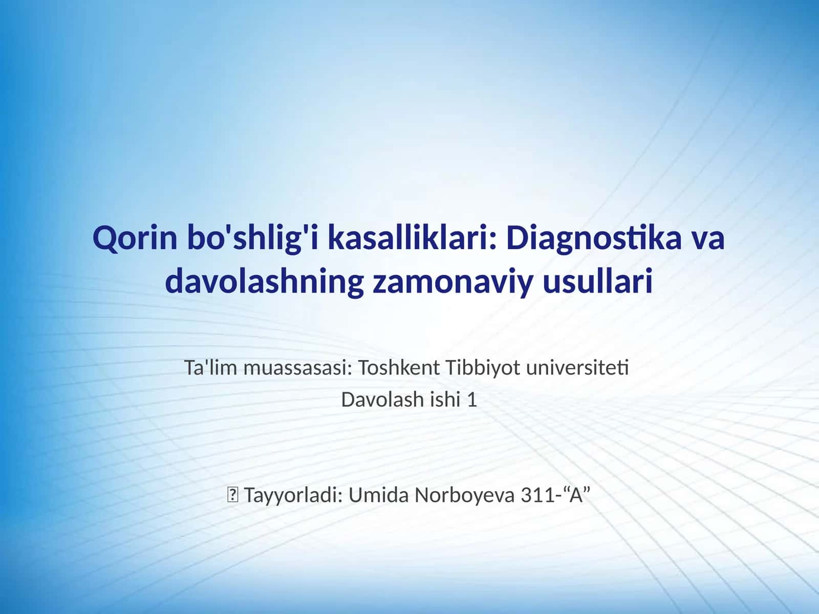 Qorin bo'shlig'i kasalliklari: Diagnostika va davolashning zamonaviy usullari 1