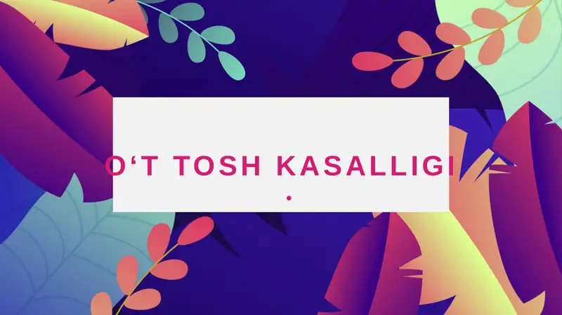 o't tosh kasalligi 1