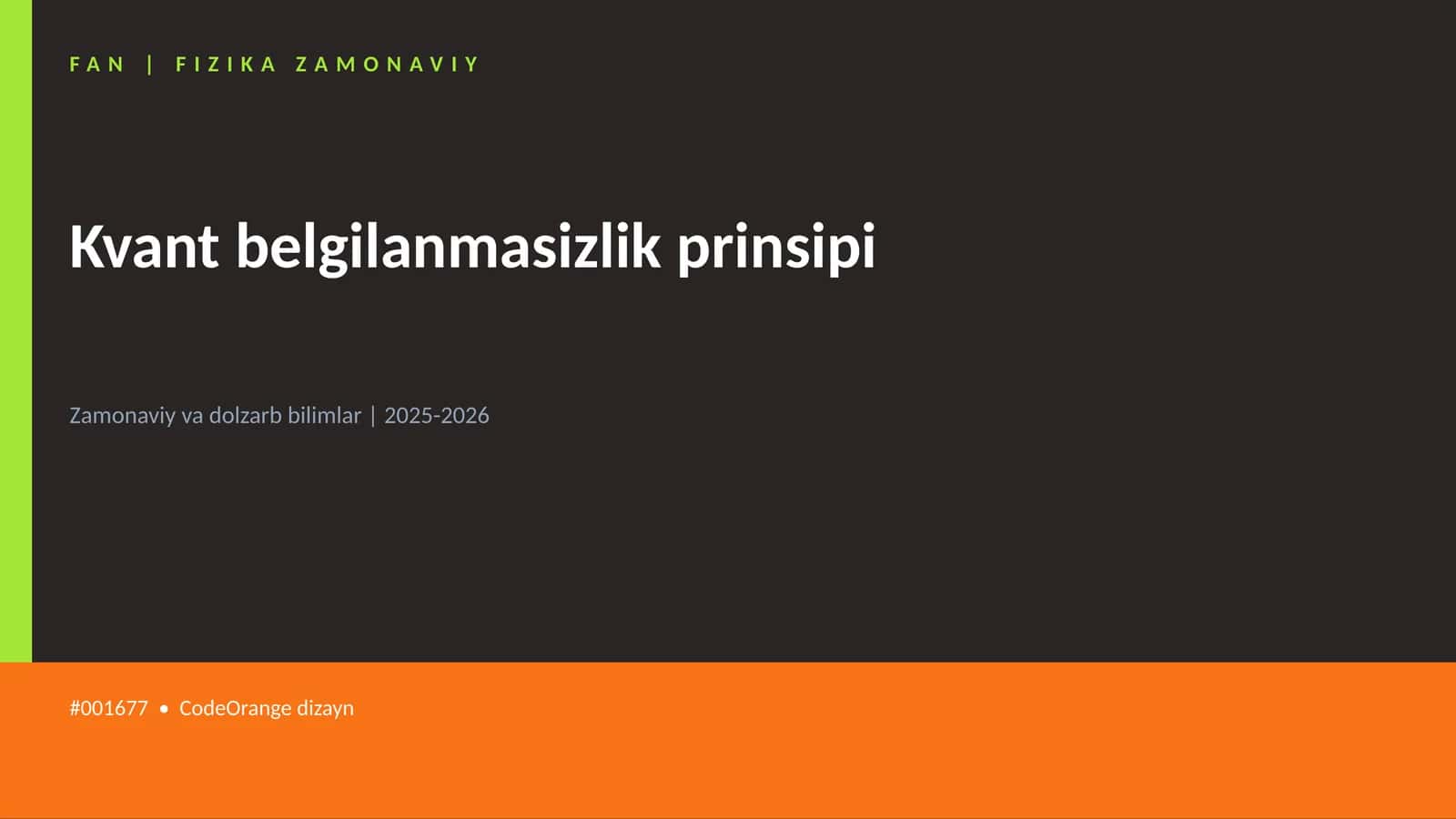 Kvant belgilanmasizlik prinsipi 1
