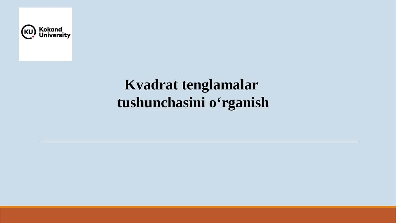 Kvadrattenglamatushunchasimavzusini o'rganish 1