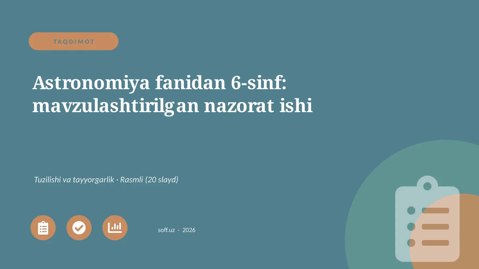 Astronomiya fanidan 6-sinf: mavzulashtirilgan nazorat ishi 1