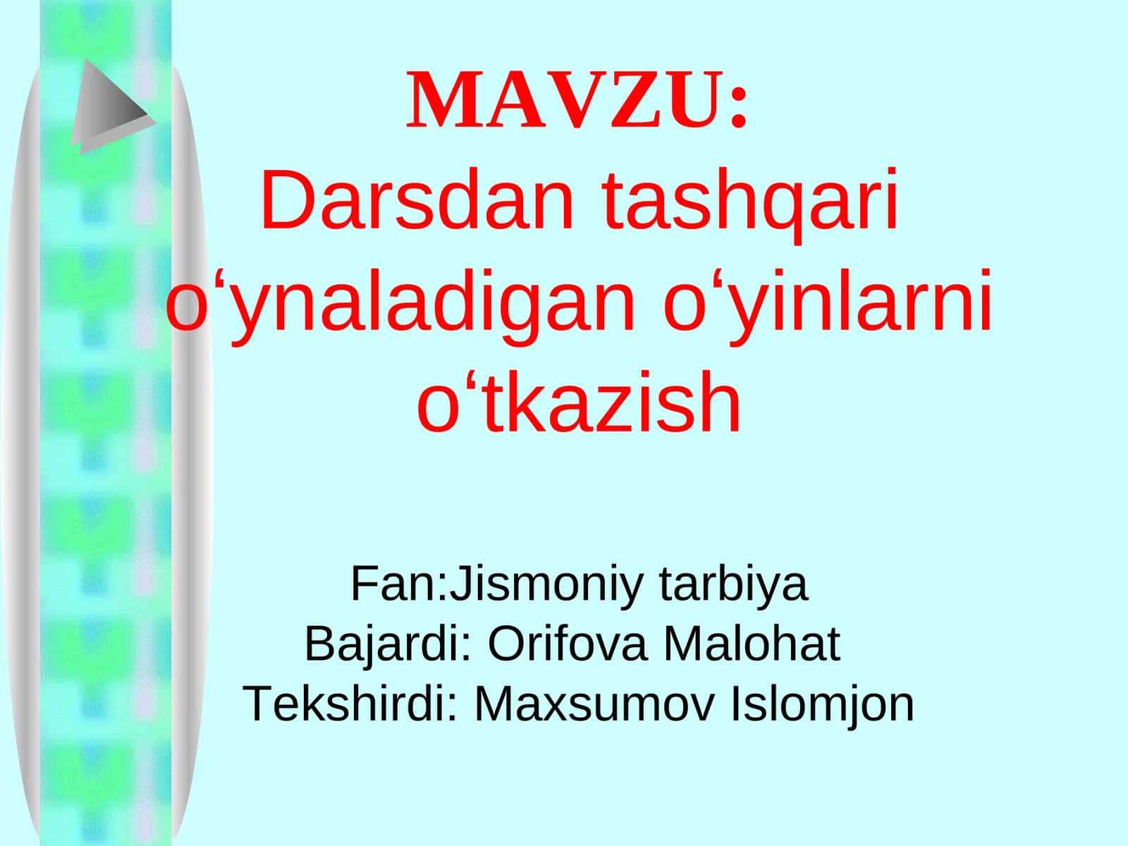 Darsdan tashqari oʻynaladigan oʻyinlarni oʻtkazish 1