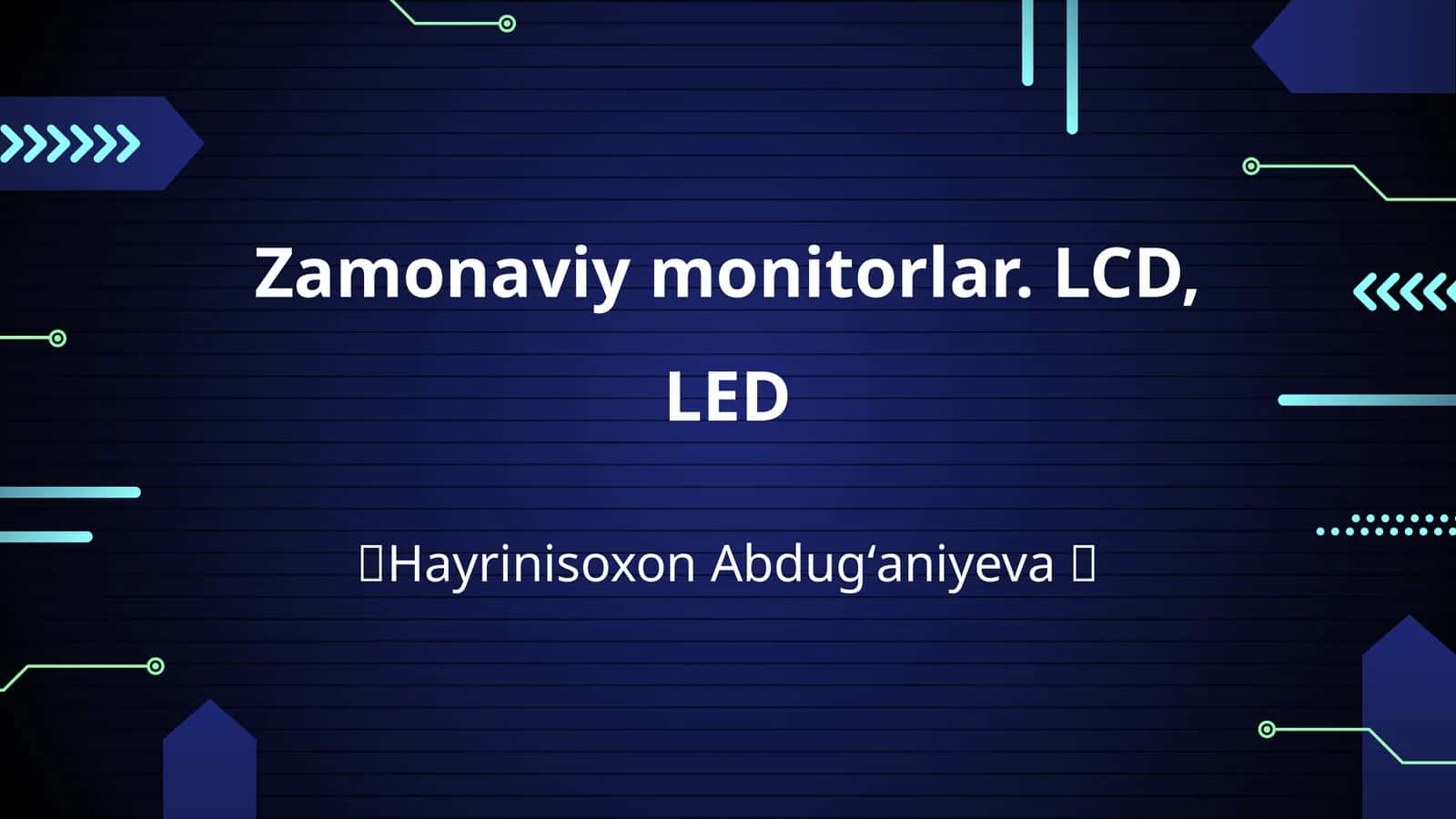 Zamonaviy monitorlar. LCD, LED 1