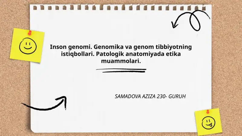 Inson genomi. Genomika va genom tibbiyotning istiqbollari. Patologik anatomiyada etika muammolari 1