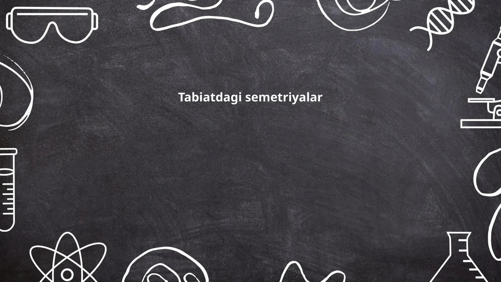 Tabiatdagi semetriyalar 1