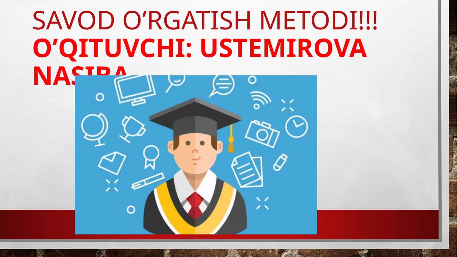 Savod  o’rgatish metodlari 1