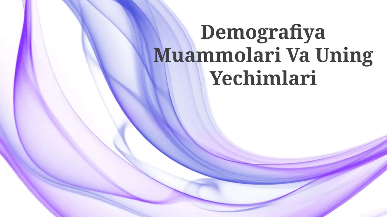 Demografiya Muammolari Va Uning Yechimlari 1