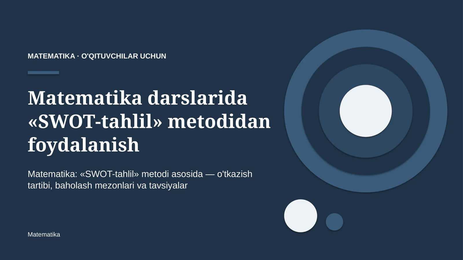 matematika darslarida swot tahlil metodidan foydalanish 8295 1