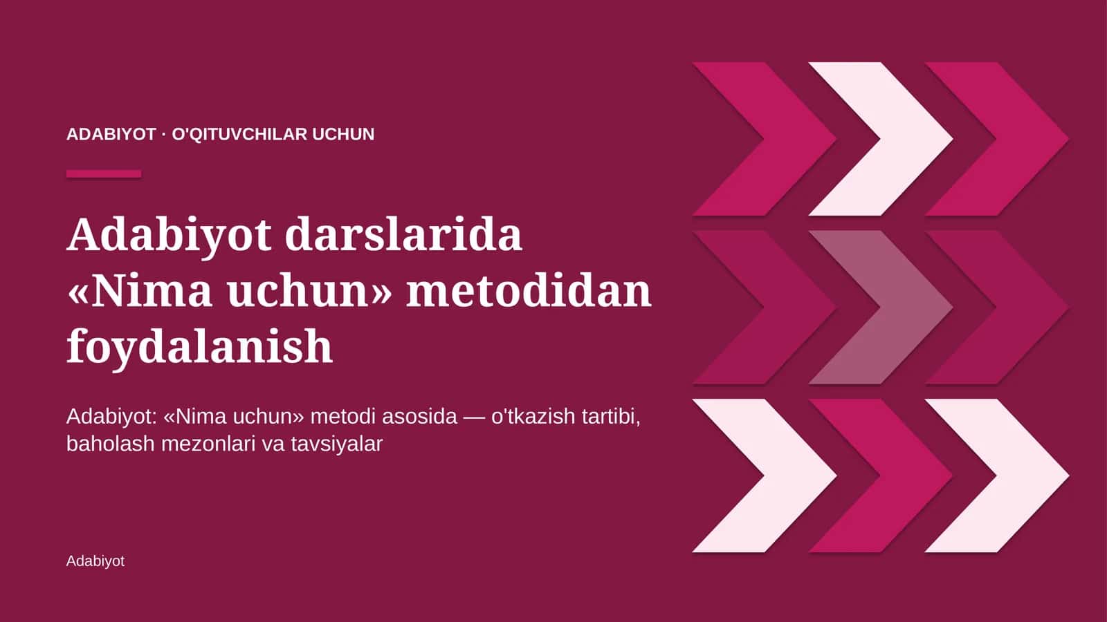 adabiyot darslarida nima uchun metodidan foydalanish 5085 1