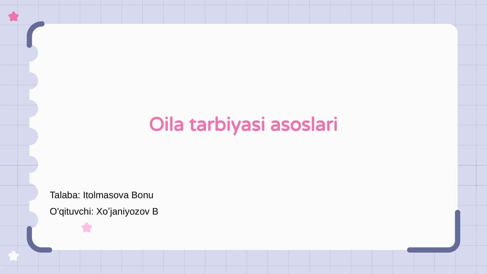 Oila tarbiyasi asoslari 1