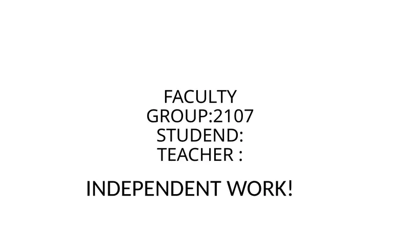 INDEPENDENT WORK 1