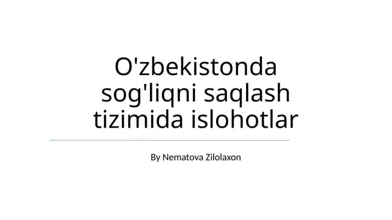 O'zbekistonda sog'liqni saqlash tizimida islohotlar 1