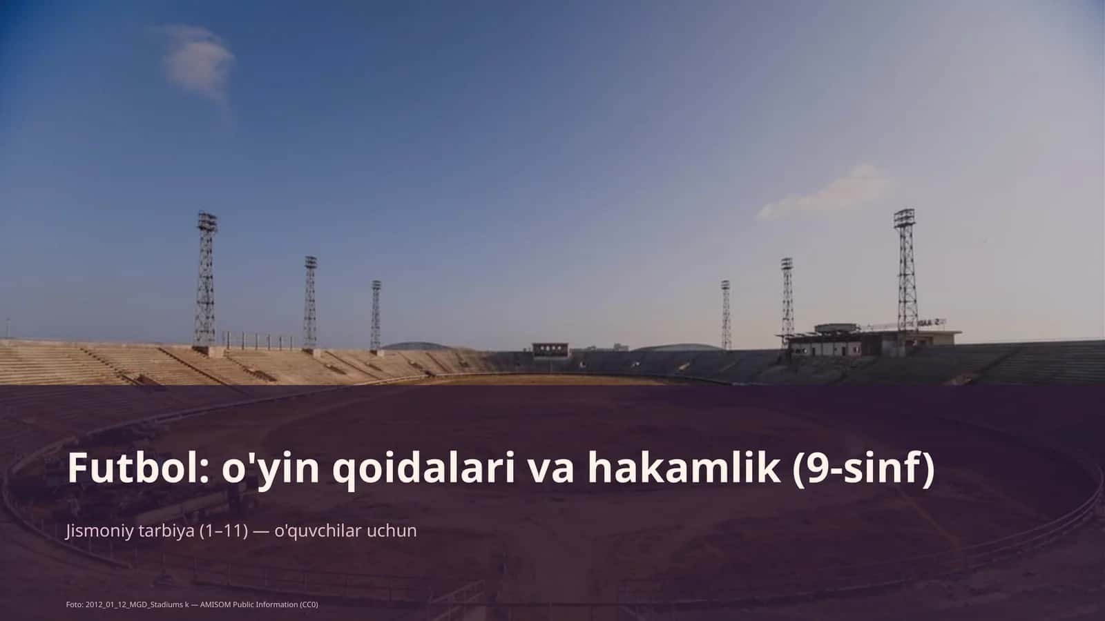 Futbol: o'yin qoidalari va hakamlik (9-sinf) 1