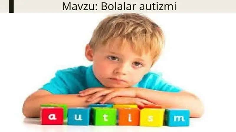 Bolalar autizmi 1