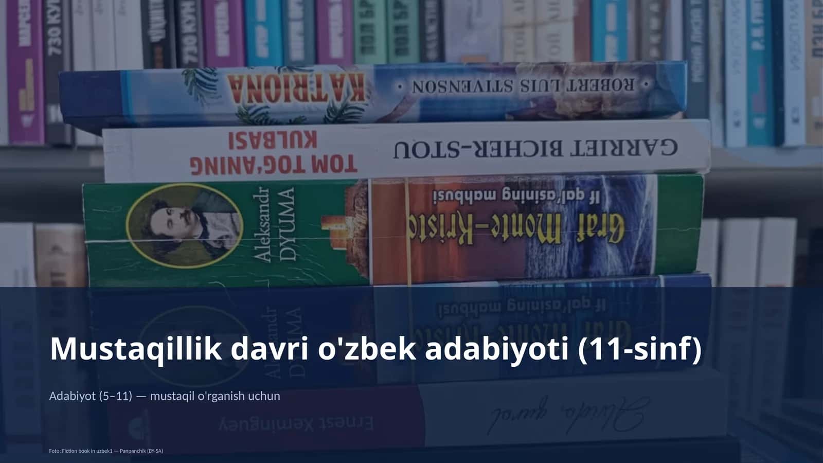 Mustaqillik davri o'zbek adabiyoti (11-sinf) 1