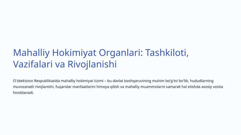 Mahalliy Hokimiyat Organlari: Tashkiloti, Vazifalari va Rivojlanishi 1
