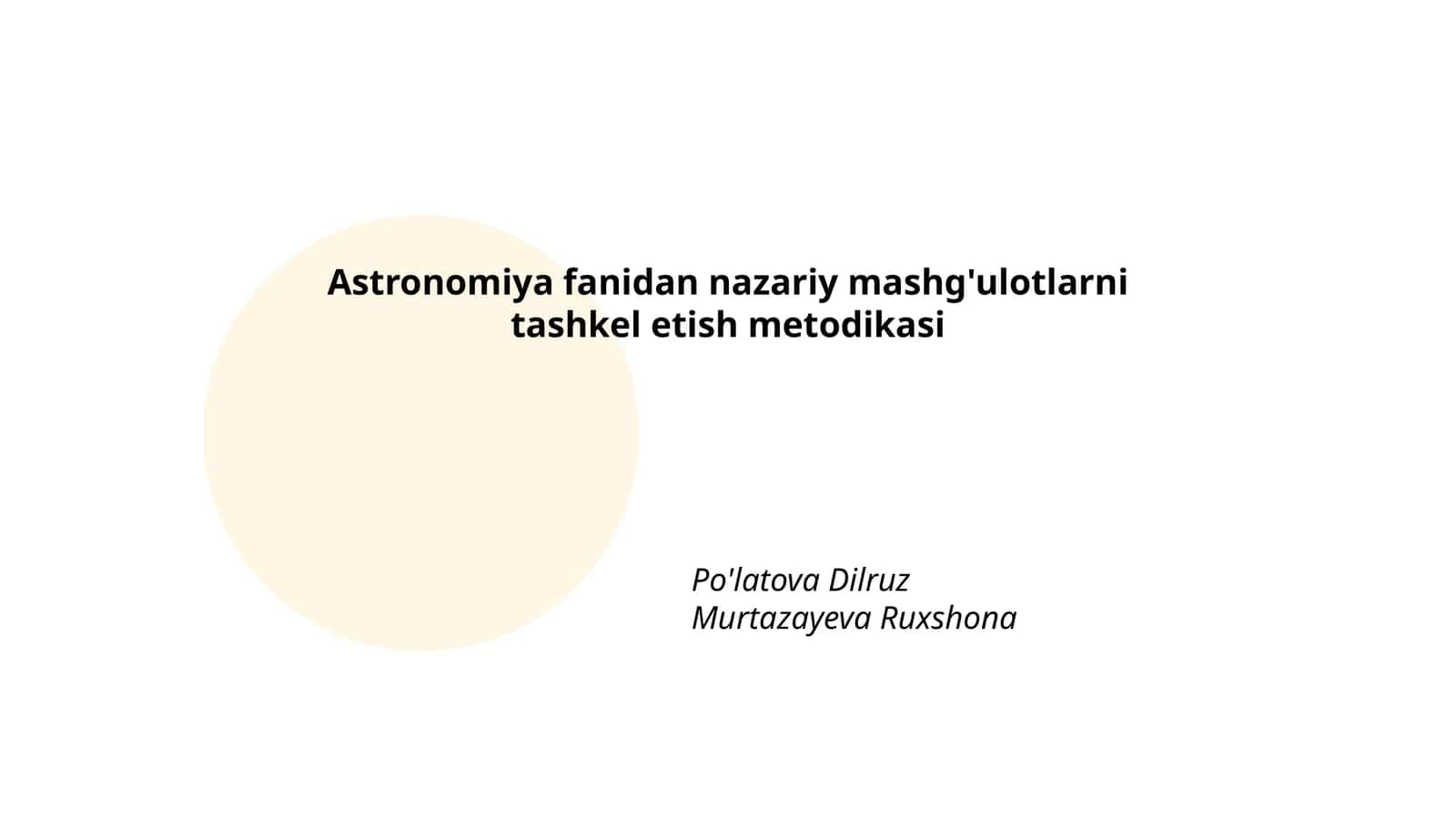 Astronomiya fanidan nazariy mashg'ulotlarni tashkel etish metodikasi 1