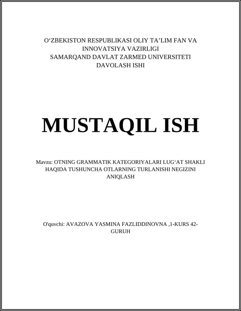 OTNING GRAMMATIK KATEGORIYALARI LUG'AT SHAKLI HAQIDA TUSHUNCHA OTLARNING TURLANISHI NEGIZINI ANIQLASH 1