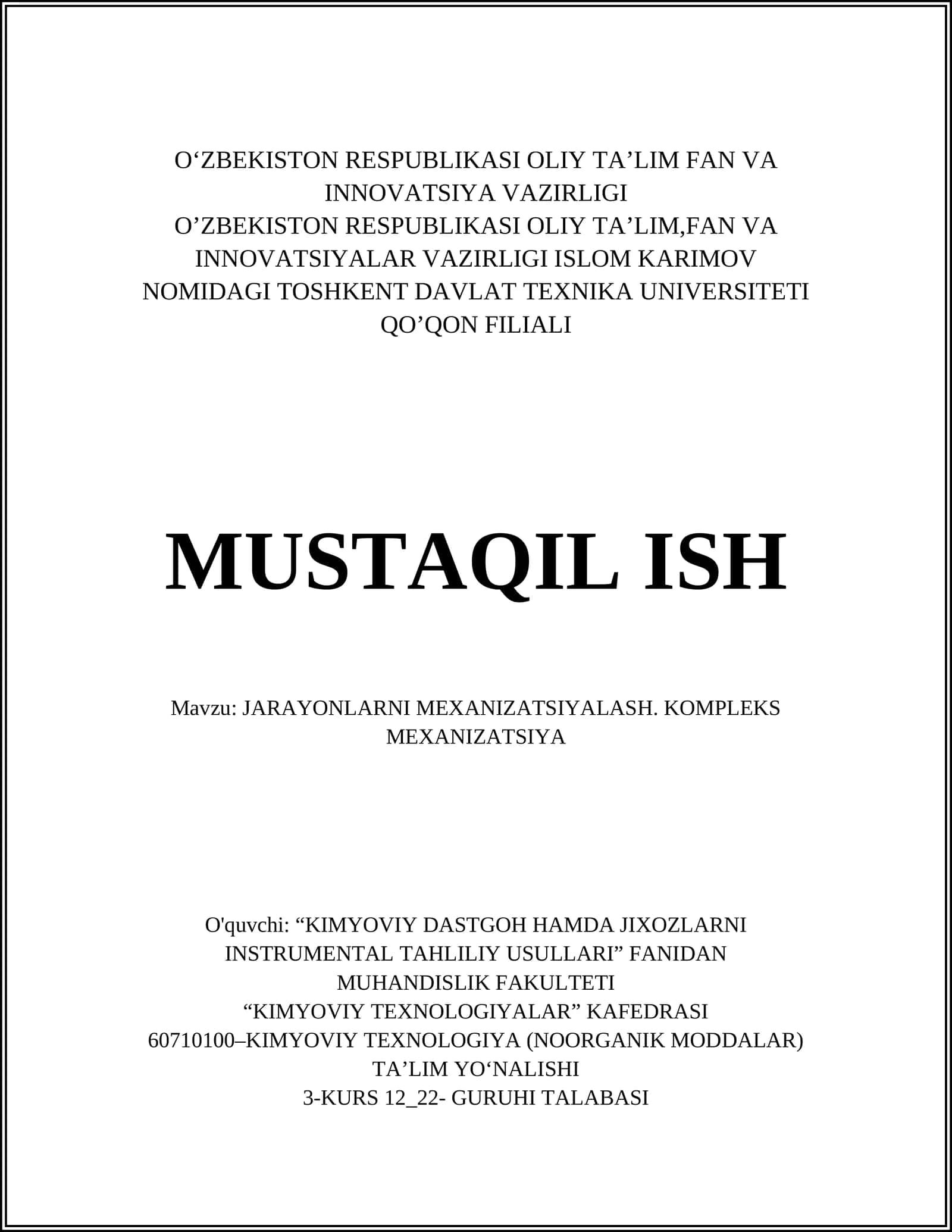 JARAYONLARNI MEXANIZATSIYALASH. KOMPLEKS MEXANIZATSIYA 1
