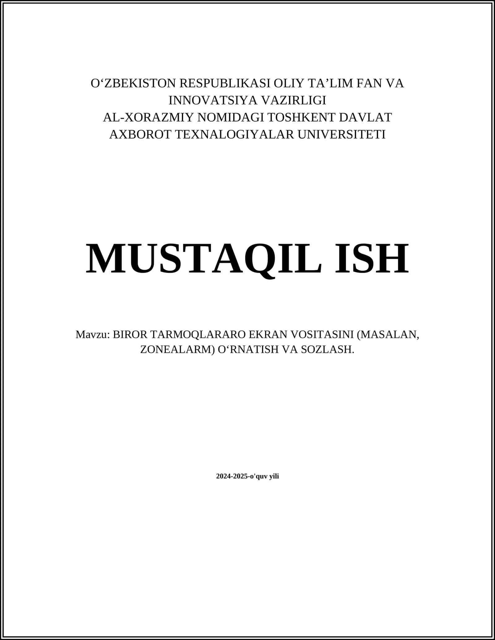 BIROR TARMOQLARARO EKRAN VOSITASINI (MASALAN, ZONEALARM) O‘RNATISH VA SOZLASH 1