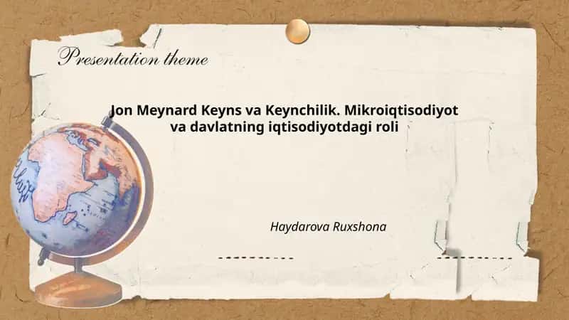 Jon Meynard Keyns va Keynchilik. Mikroiqtisodiyot va davlatning iqtisodiyotdagi roli 1