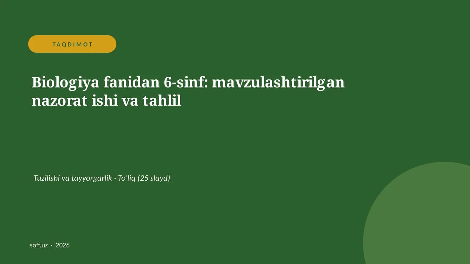 Biologiya fanidan 6-sinf: mavzulashtirilgan nazorat ishi va tahlil 1