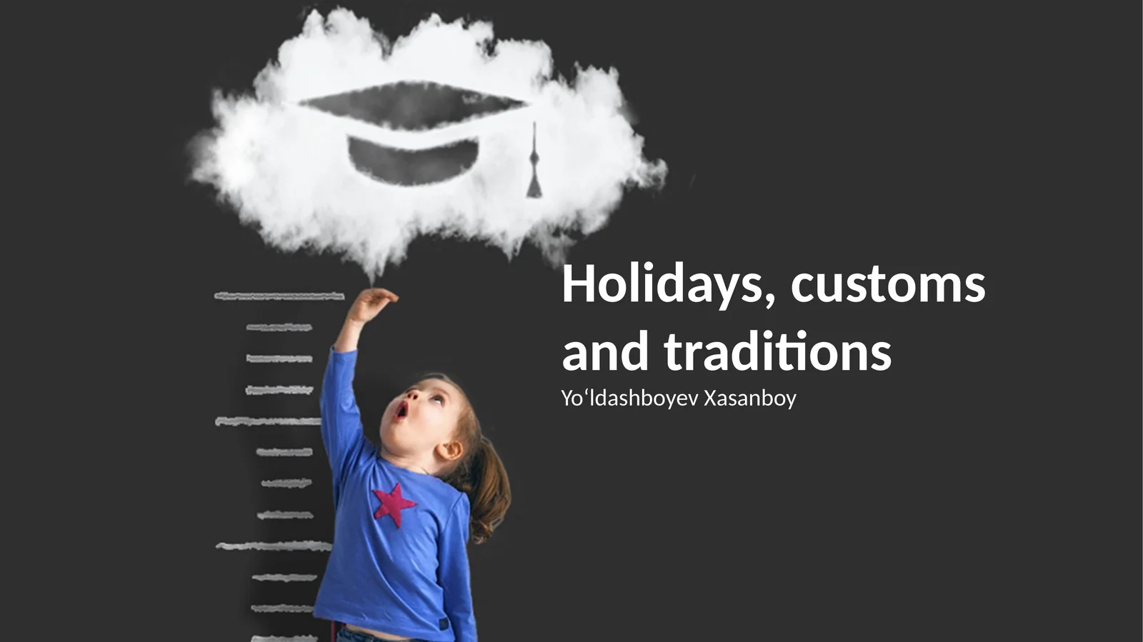 Holidays, customs and traditions 1