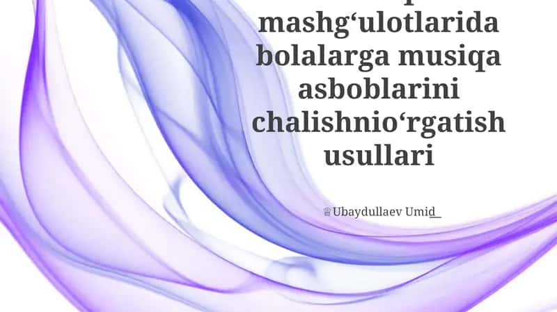 Musiqa mashgʻulotlarida bolalarga musiqa asboblarini chalishnioʻrgatish usullari 1