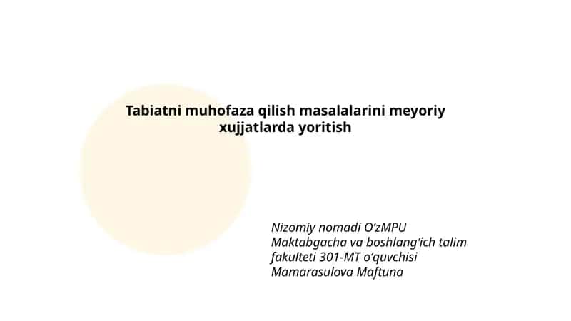Tabiatni muhofaza qilish masalalarini meyoriy xujjatlarda yoritish 1