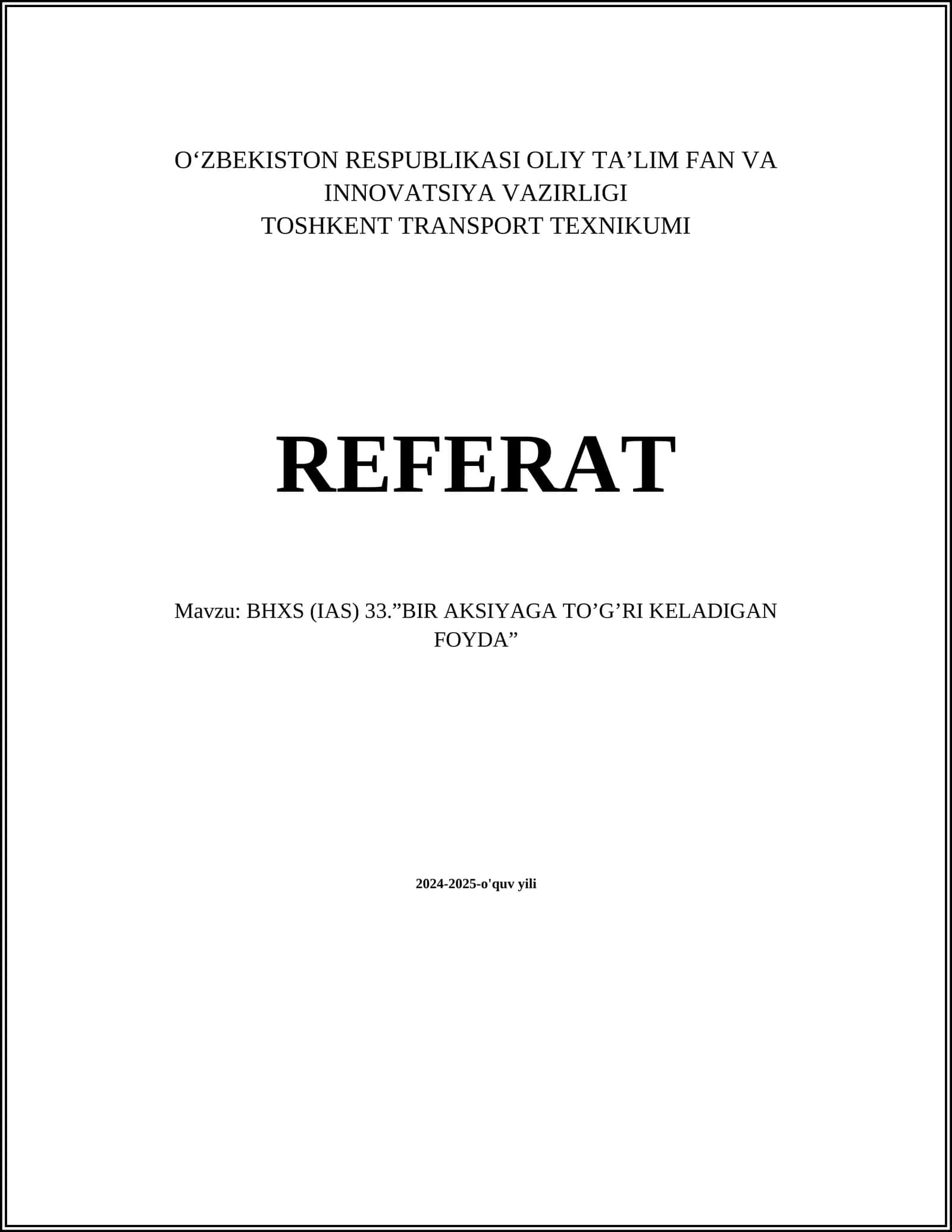 BHXS (IAS) 33.”BIR AKSIYAGA TO’G’RI KELADIGAN FOYDA” 1