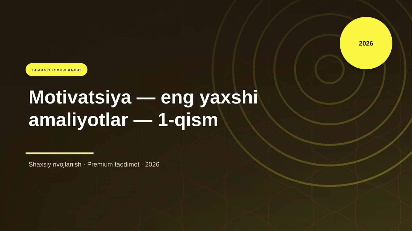 Motivatsiya — eng yaxshi amaliyotlar — 1-qism 1