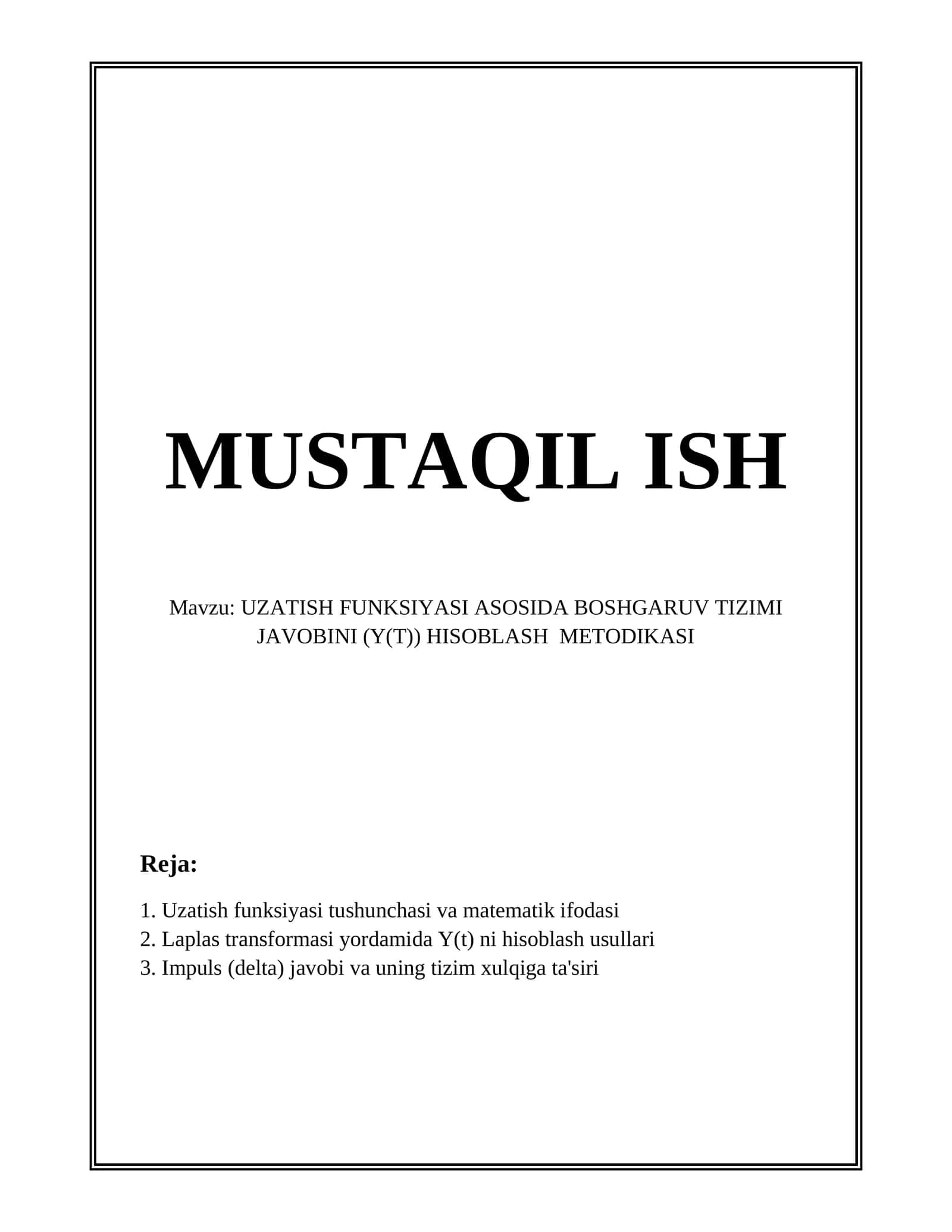 UZATISH FUNKSIYASI ASOSIDA BOSHGARUV TIZIMI JAVOBINI (Y(T)) HISOBLASH METODIKASI 1
