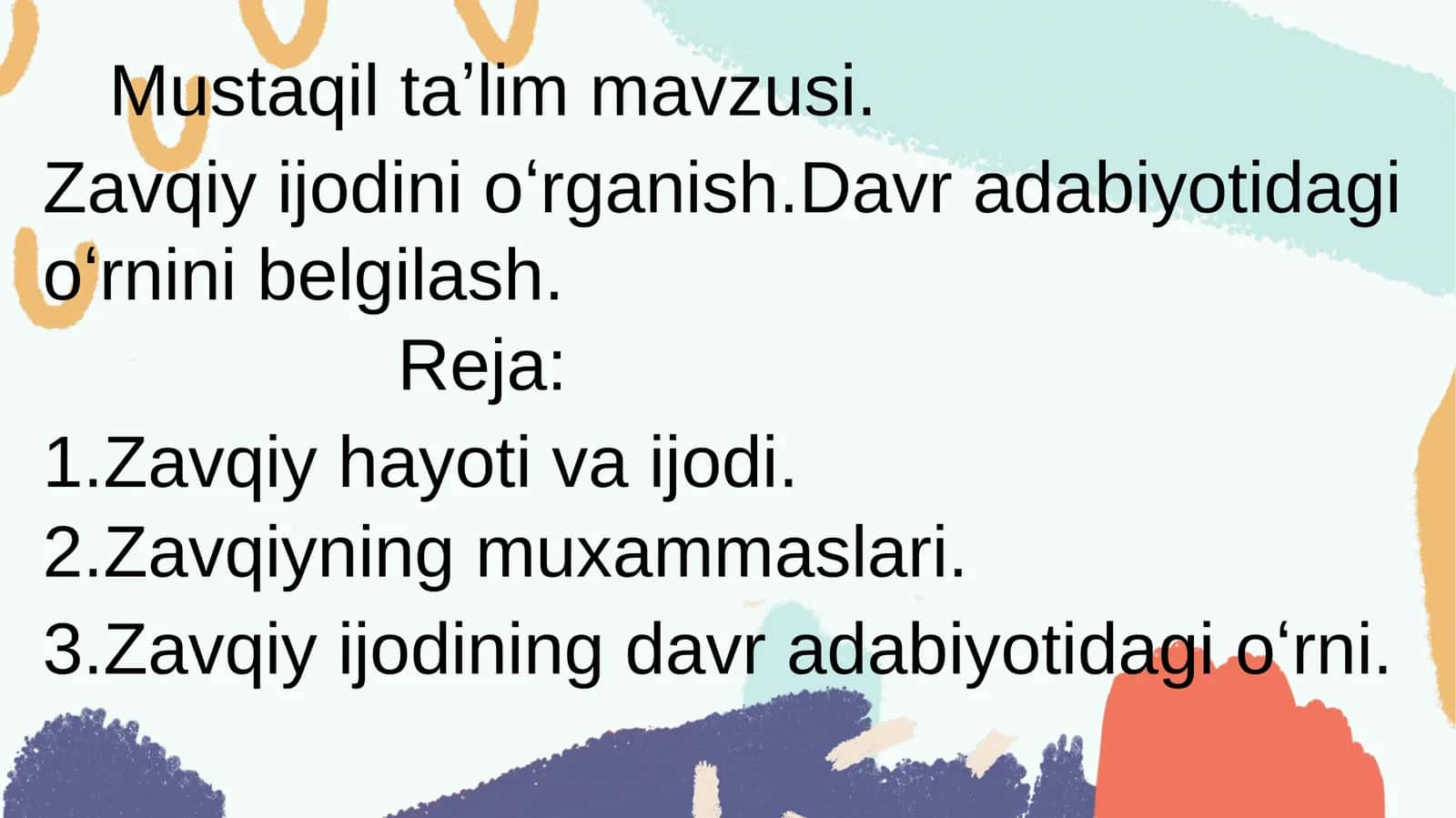 Zavqiy ijodini oʻrganish.Davr adabiyotidagi oʻrnini belgilash 1