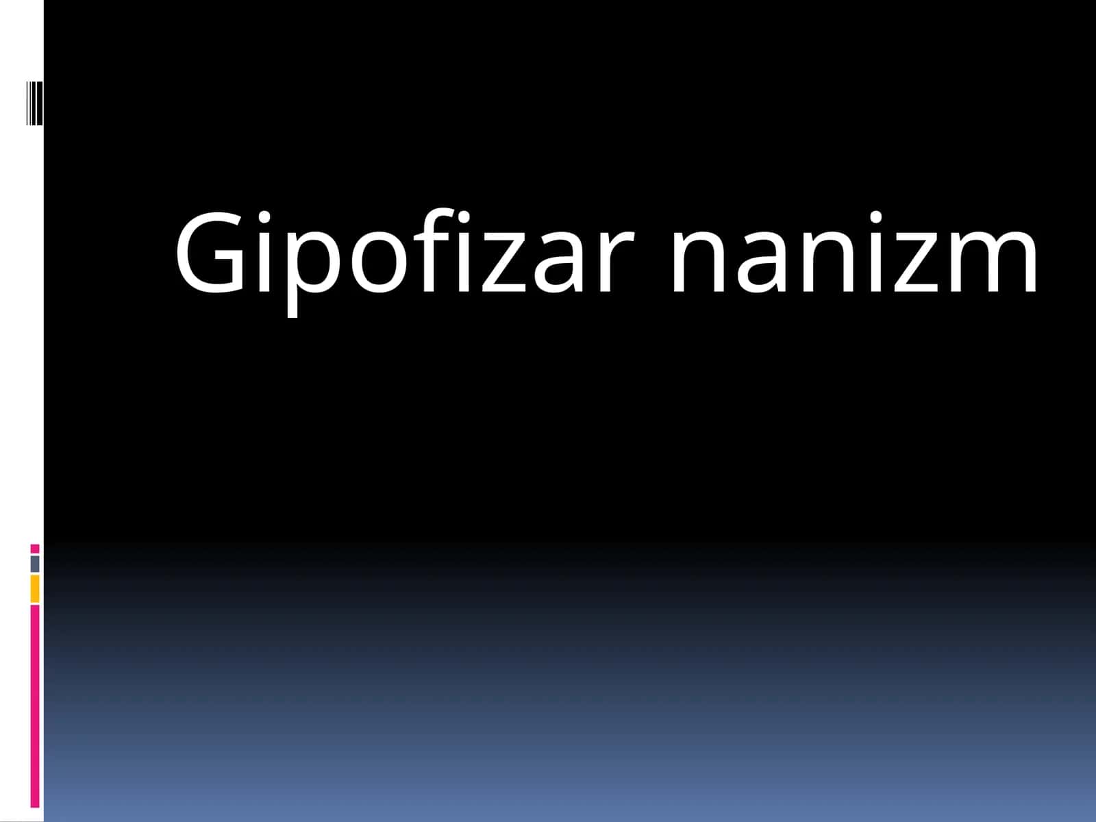 Gipofizar nanizm 1