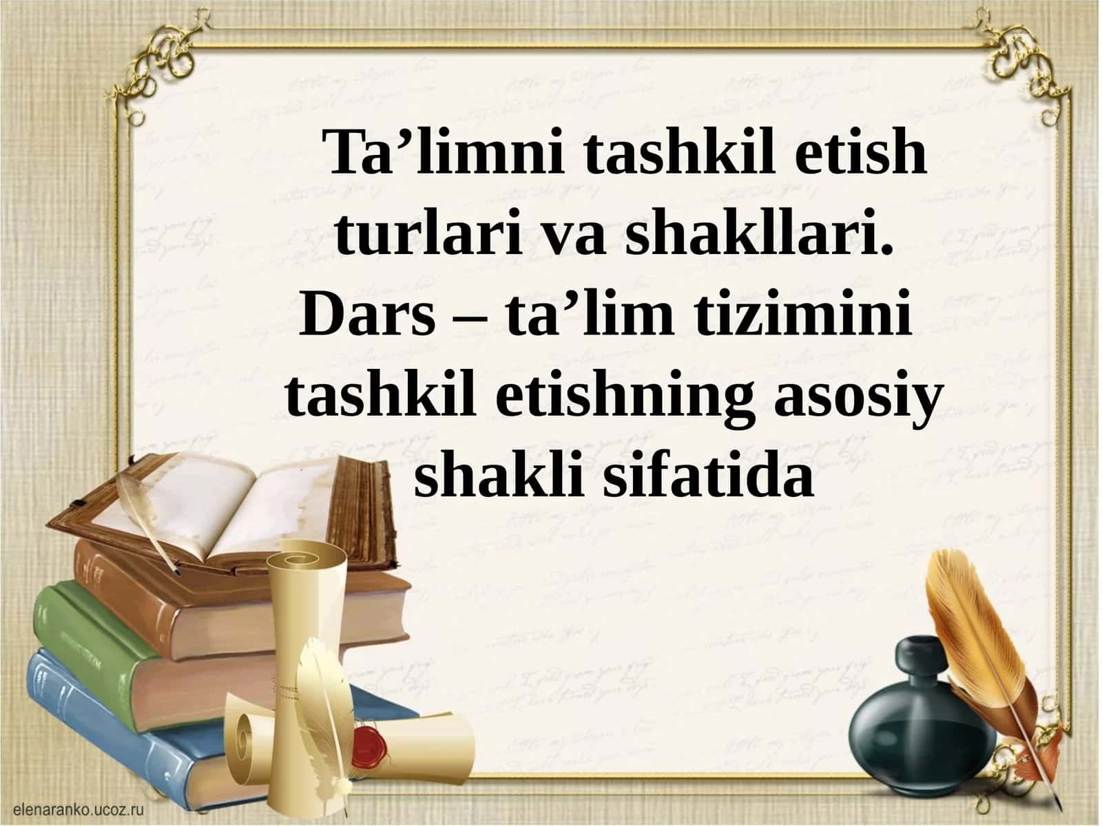 Ta'lim shakllarining tarixan paydo bo'lishi 1