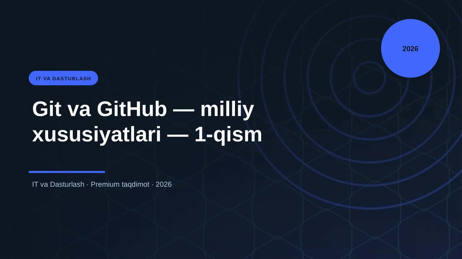 Git va GitHub — milliy xususiyatlari — 1-qism 1