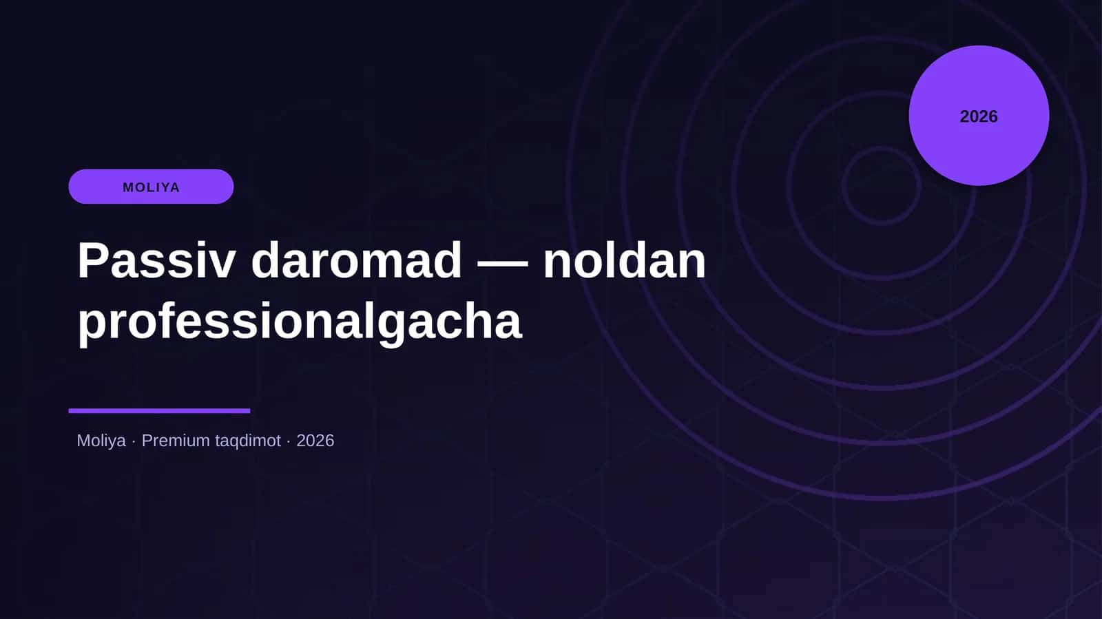 Passiv daromad — noldan professionalgacha 1