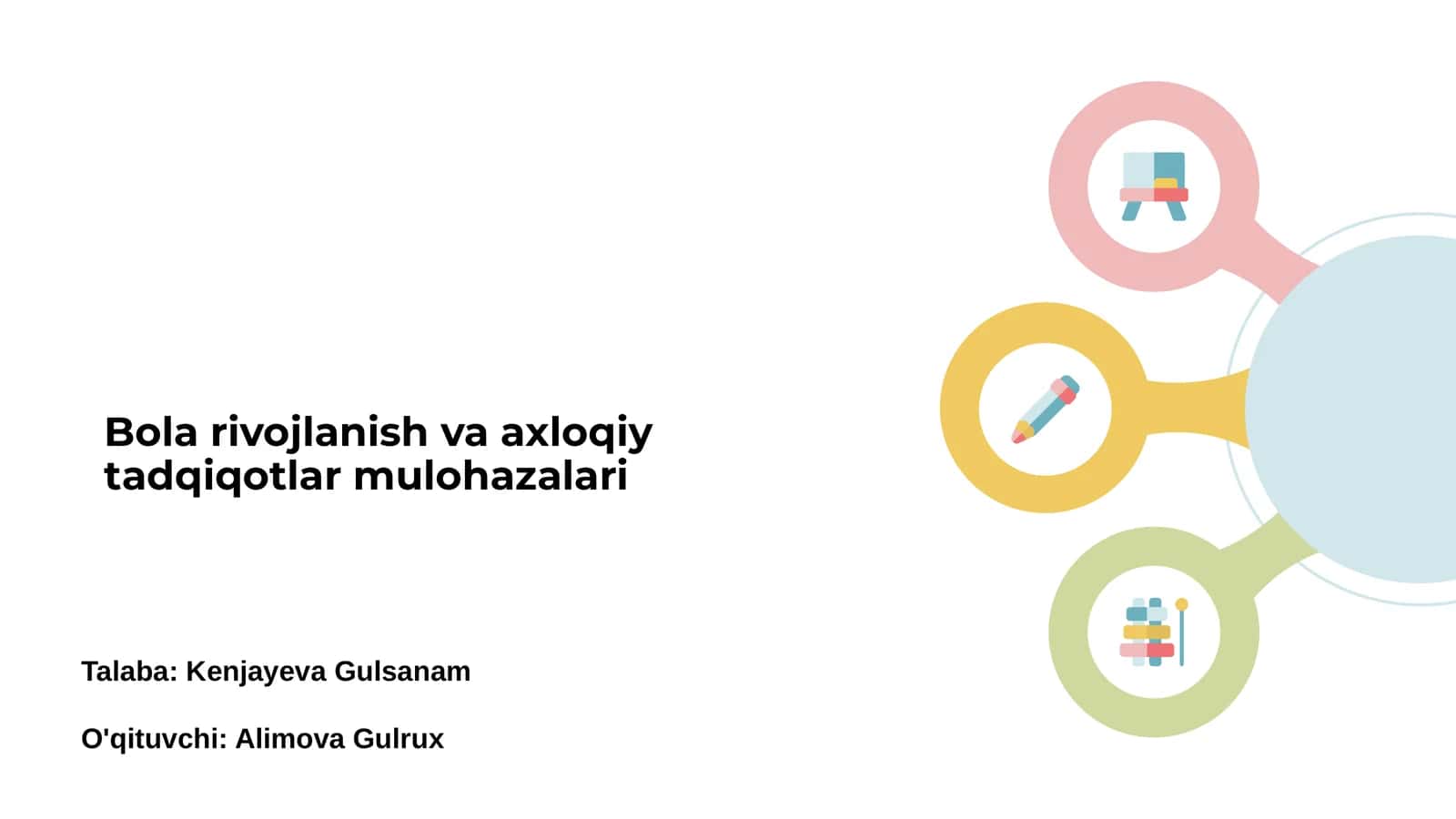 Bola rivojlanish va axloqiy tadqiqotlar mulohazalari 1