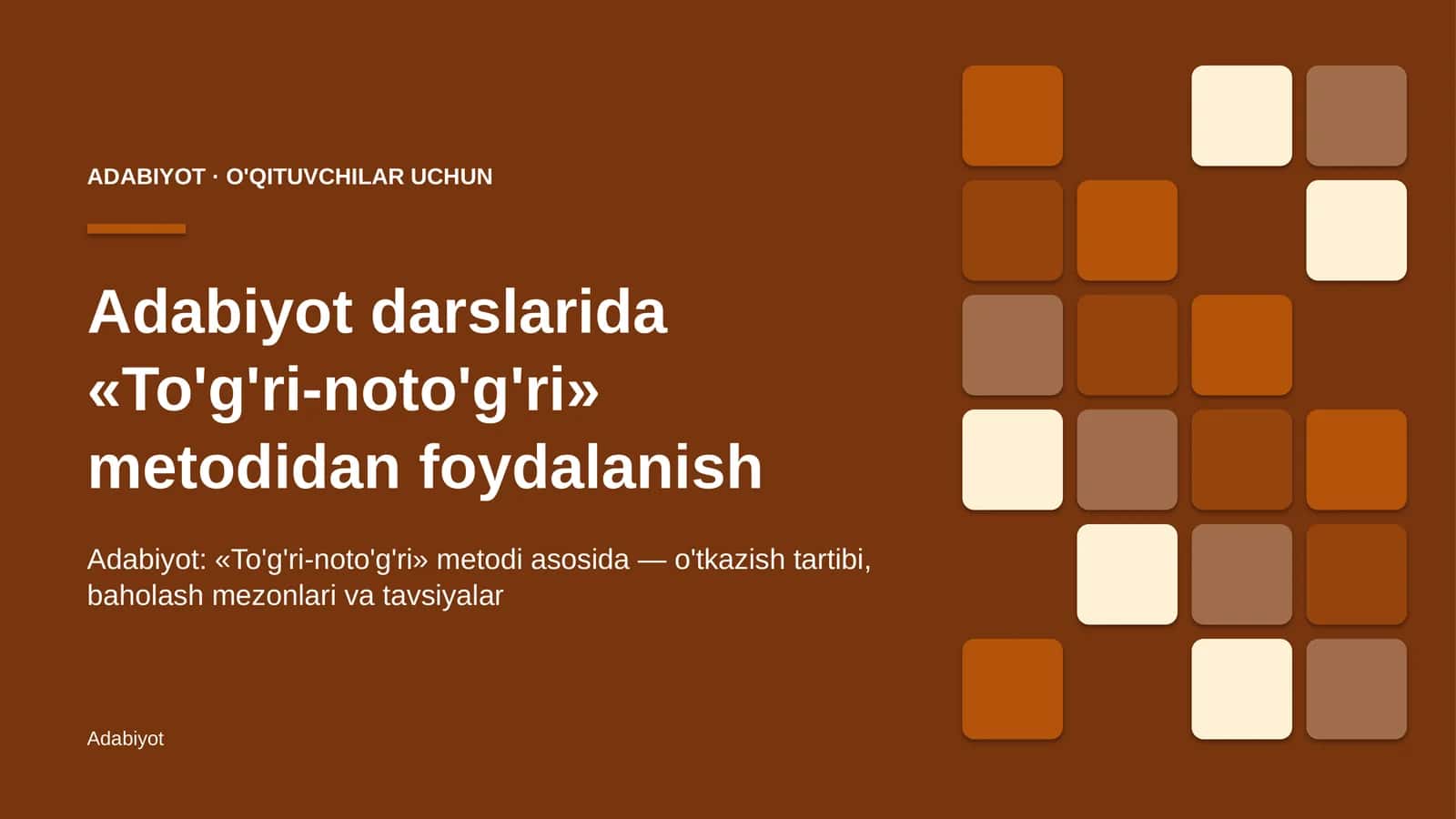 adabiyot darslarida to'g'ri noto'g'ri metodidan foydalanish 9949 1
