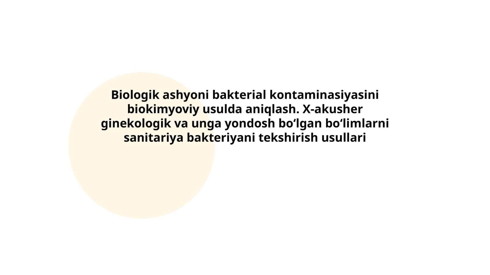 Biologik ashyoni bakterial kontaminasiyasini biokimyoviy usulda aniqlash 1