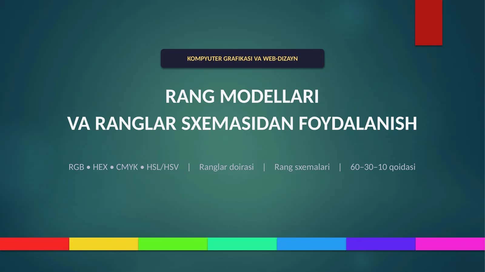 Rang Modellari va Ranglar Sxemasidan Foydalanish 1