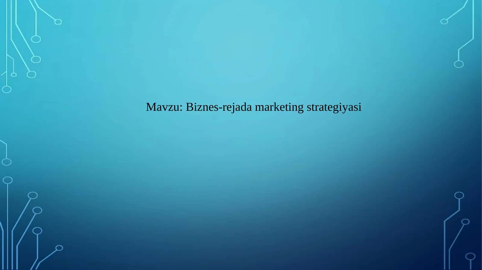 Biznes-rejada marketing strategiyasi 1